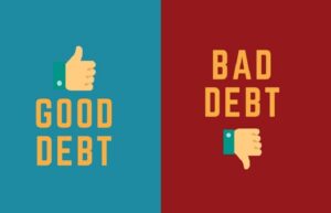 Difference Between Good Debt and Bad Debt